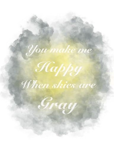 You Make Me Happy